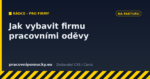 Jak vybavit firmu pracovními oděvy na fakturu
