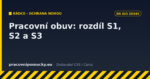 Pracovní obuv – rozdíl mezi třídami S1, S2 a S3