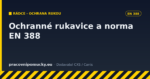Ochranné pracovní rukavice a norma EN 388