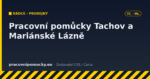 Pracovní pomůcky – prodejny Tachov a Mariánské Lázně
