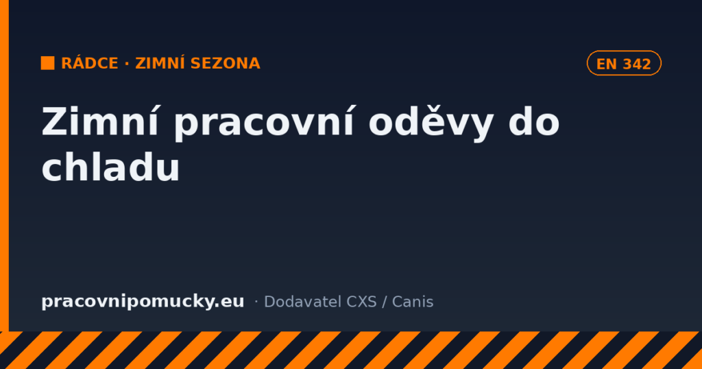 Zimní pracovní oděvy do chladu